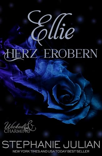 Ellies Herz erobern (Reizend & Ruchlos 2)