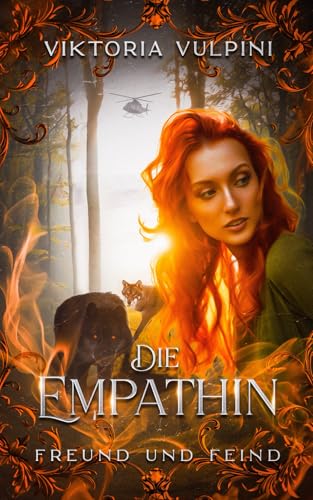 Die Empathin: Freund und Feind (Die Erwachte Welt)