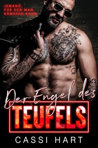 Der Engel des Teufels (Jemand, für den es sich zu kämpfen lohnt 2)