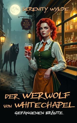 Der Werwolf von Whitechapel (Gefangene Bräute)