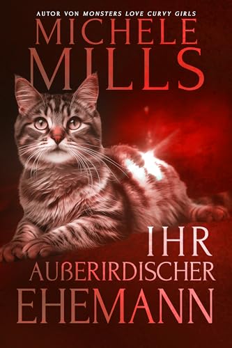 Ihr außerirdischer Ehemann (Monsterbisse 7)