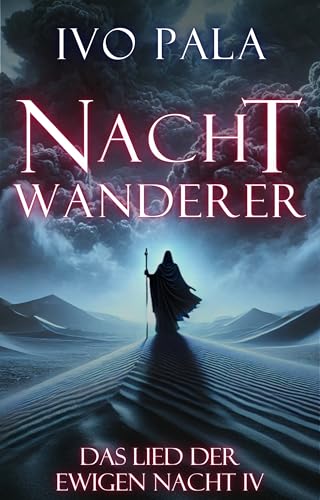 Nachtwanderer (Das Lied der Ewigen Nacht 4)