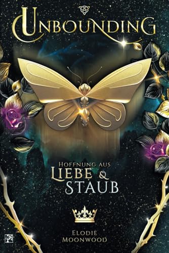 Unbounding – Hoffnung aus Liebe & Staub | Romantisches Fantasy-Abenteuer | Historischer Liebesroman vor epischer Kulisse in Irland (Unbounding - Saga, Band 1)