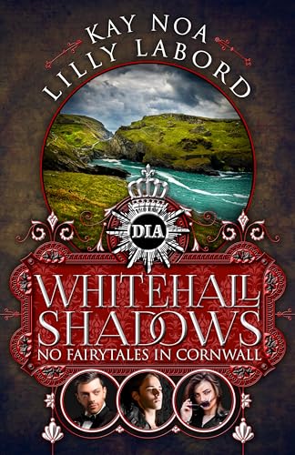 Whitehall Shadows: No fairytales in Cornwall