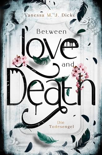 Between Love and Death: Die Todesengel