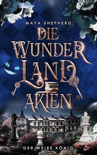 Der weiße König (Die Wunderland-Akten 4)