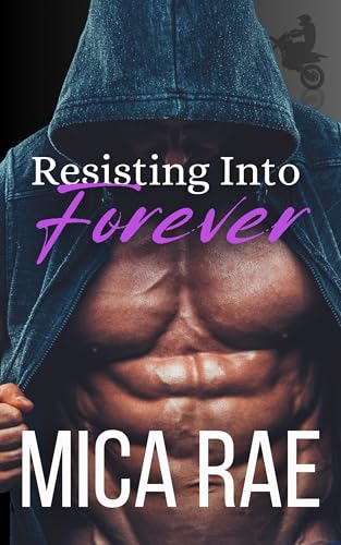 Resisting Into Forever (Titan Racing Book 3)