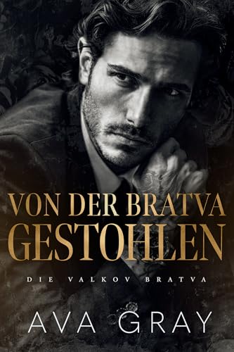 Von der Bratva gestohlen (Die Valkov Bratva 1)