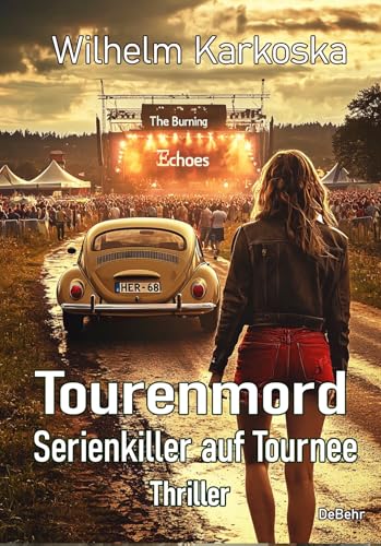 Tourenmord - Serienkiller auf Tournee - Thriller