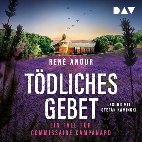 Tödliches Gebet: Campanard ermittelt in der Provence - Band 2