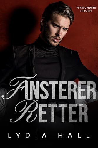 Finsterer Retter (Verwundete Herzen)