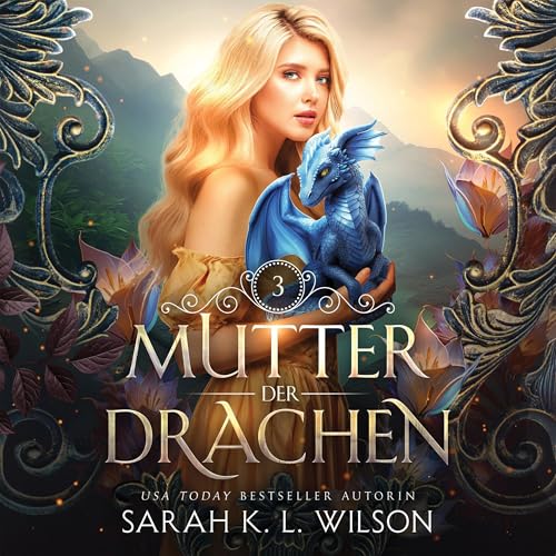 Mutter der Drachen 3: Die Drachenschule - Band 11