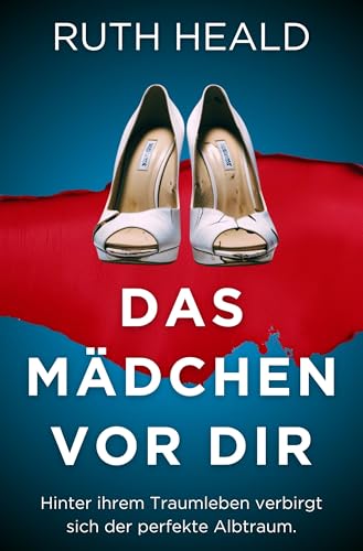 Das Mädchen vor dir: Ein packender Psychothriller mit Suchtpotential