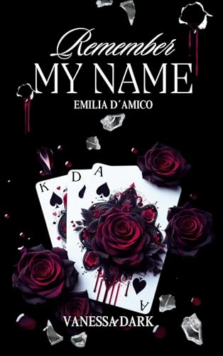 Remember my Name: Emilia d´Amico