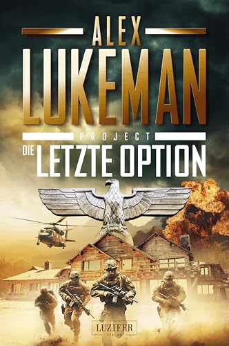 DIE LETZTE OPTION (Project 17): Thriller