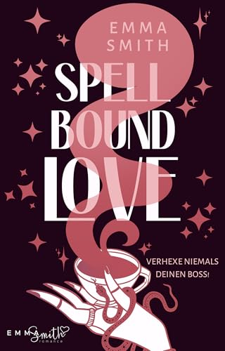 Spellbound Love : Verhexe niemals deinen Boss!