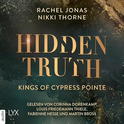 Kings of Cypress Pointe - Hidden Truth: The Golden Boys - Band 3