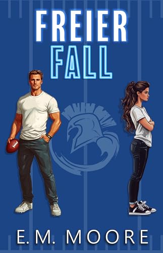 Freier Fall: Eine Sport Romanze (Melancholie in Spring Hill 1)