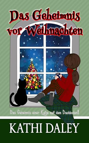 Das Geheimnis einer Katze auf dem Dachboden: Das Geheimnis vor Weihnachten