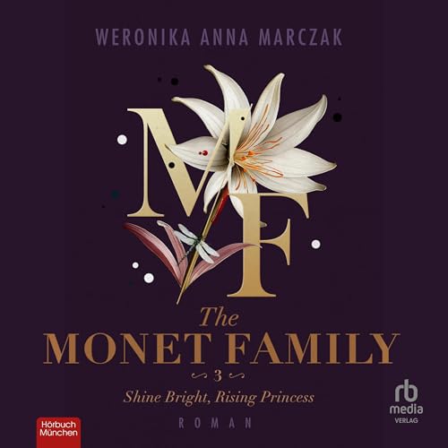 The Monet Family 3: Shine Bright, Rising Princess
