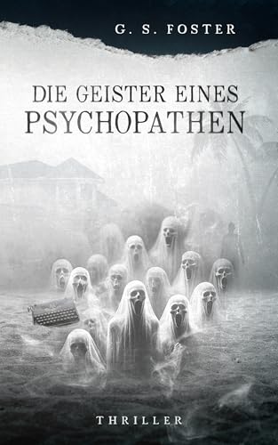 Die Geister eines Psychopathen (Penny Archer 8)