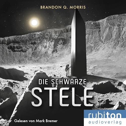 Die schwarze Stele: Der Luna Monolith - Band 1