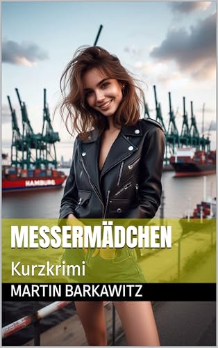 Messermädchen: Kurzkrimi
