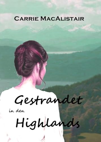 Gestrandet in den Highlands