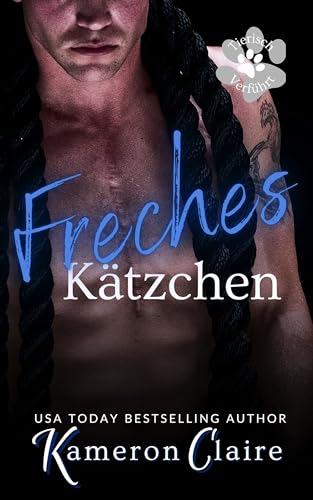 Freches Kätzchen (Tierische Verführt 2)