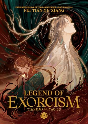 Legend of Exorcism: Tianbao Fuyao Lu (Novel) Vol. 3 (Legend of Exorcism (Novel), Band 3)