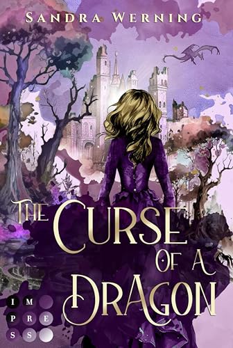 The Curse of a Dragon (The Spell of a Witch 2): Düstere New Adult Hexen-Romantasy mit Spice