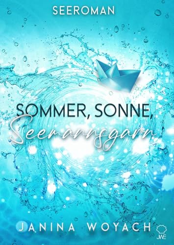 Sommer, Sonne, Seemannsgarn: Seeroman (Seeromane)