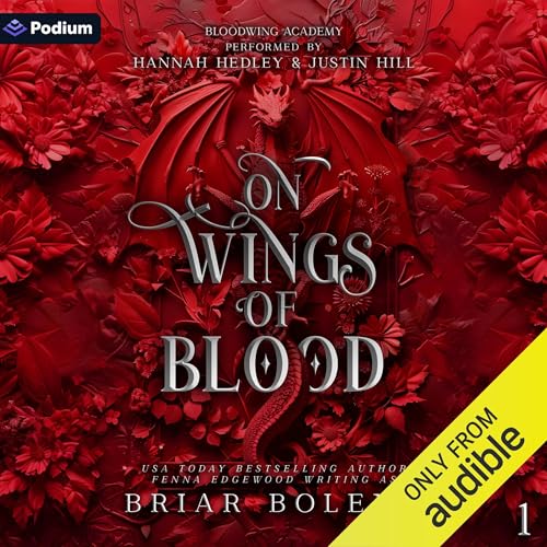 On Wings of Blood: Bloodwing Academy, Book 1