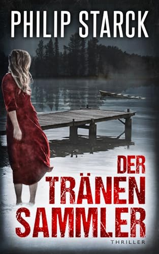 Der Tränensammler: Thriller (Lehmann und Voigt ermitteln, Band 5)
