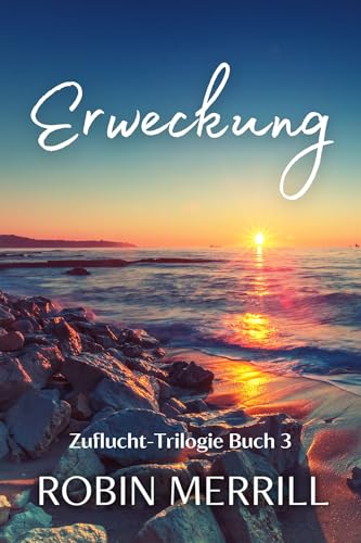 Erweckung (Zuflucht-Trilogie 3)