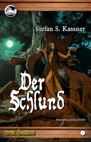 Der Schlund (Der Barde 2)