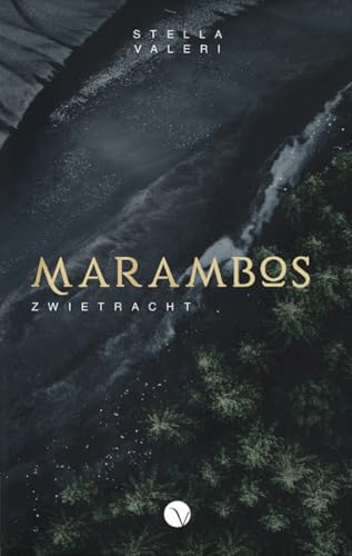 Marambos: Zwietracht