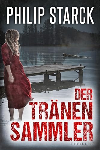 Der Tränensammler: Thriller (Lehmann und Voigt ermitteln 5)