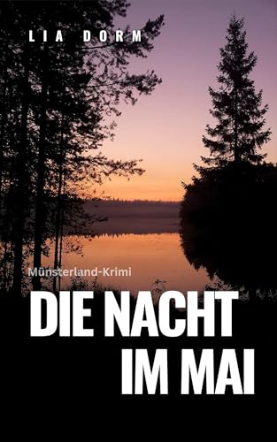 Die Nacht im Mai: Münsterland-Krimi