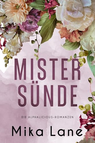 Mister Sünde (Die Alphalicious-Romanzen)