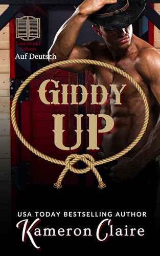 Giddy Up (Last Stand Saloon auf Deutsch 4)