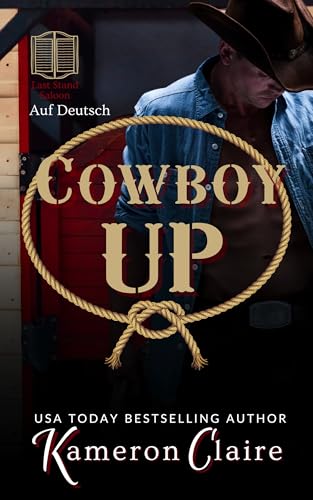 Cowboy Up (Last Stand Saloon auf Deutsch 3)