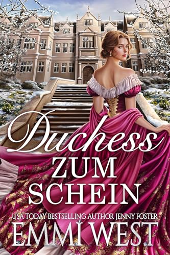 Duchess zum Schein: Historischer Liebesroman