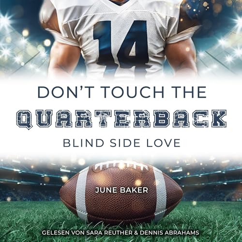 Don't touch the Quarterback - Blind Side Love: Alabama Bears - Band 1