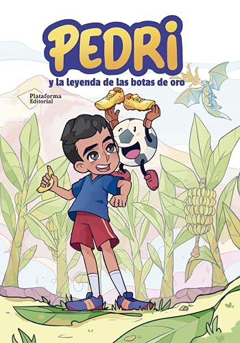 Pedri: y la leyenda de las botas de oro