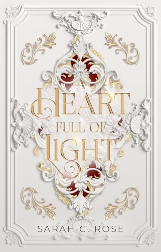 A Heart Full of Light: Band 1 von 2 (Romantasy)