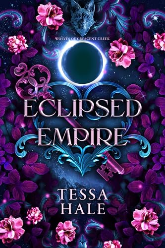 Eclipsed Empire (The Wolves of Crescent Creek Book 2)