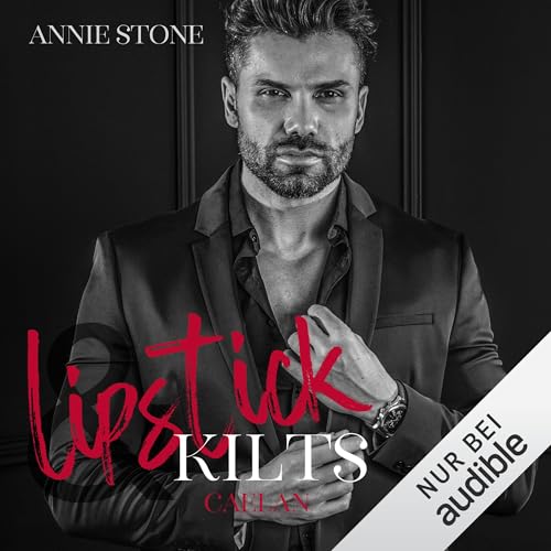 Caelan: Lipstick & Kilts, Band 3