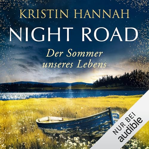 Night Road: Der Sommer unseres Lebens