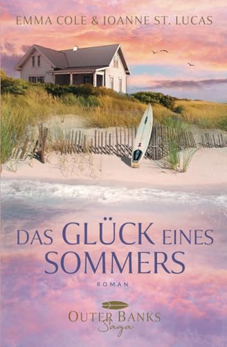 Das Glück eines Sommers: Outer Banks Saga